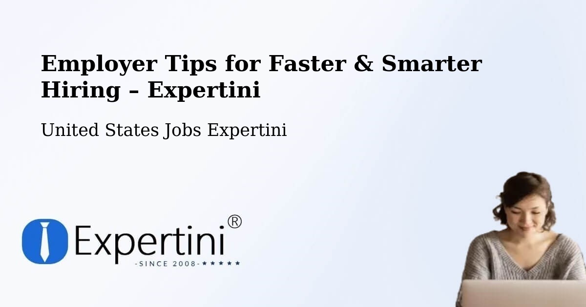 Employer Tips for Hiring & Recruitment – Bloomington - Bloomington, United States Jobs Expertini