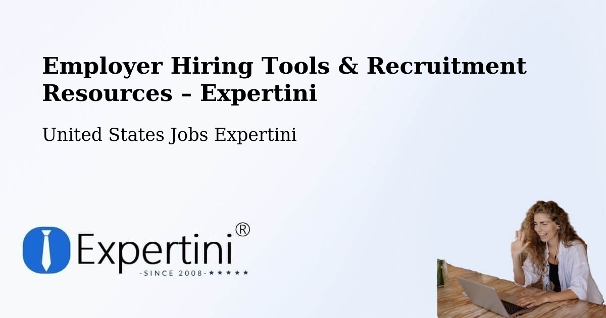 Employer Hiring Tools & Recruitment Resources – Bloomington - Bloomington, United States Jobs Expertini