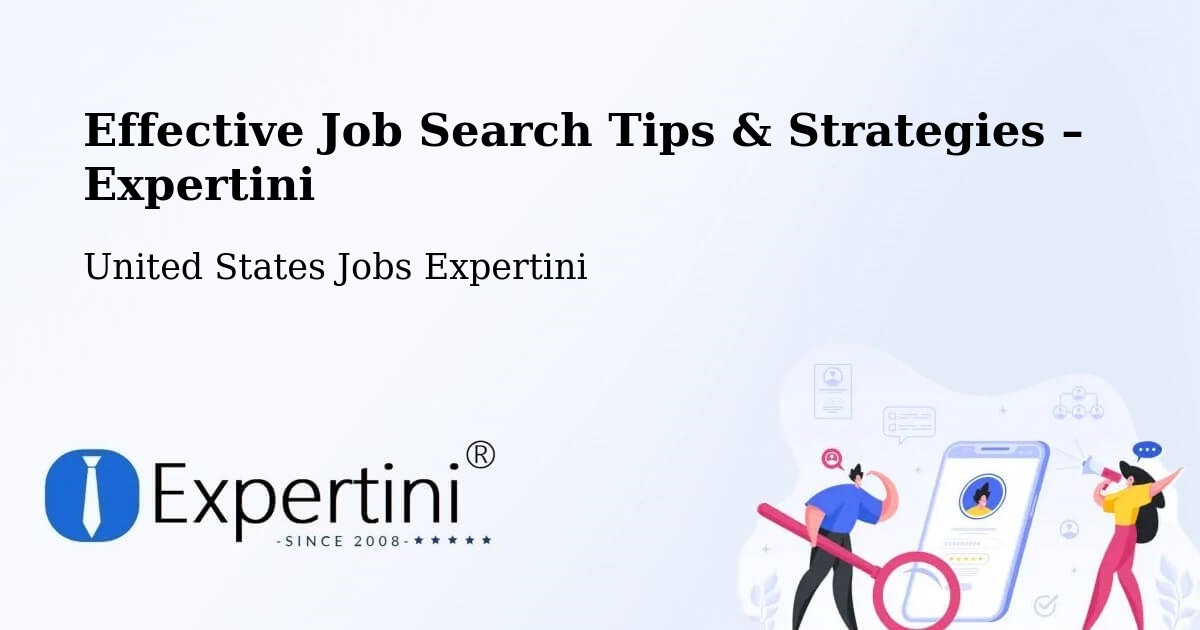 Job Search Tips & Strategies for Job Seekers – Bloomington - Bloomington, United States Jobs Expertini
