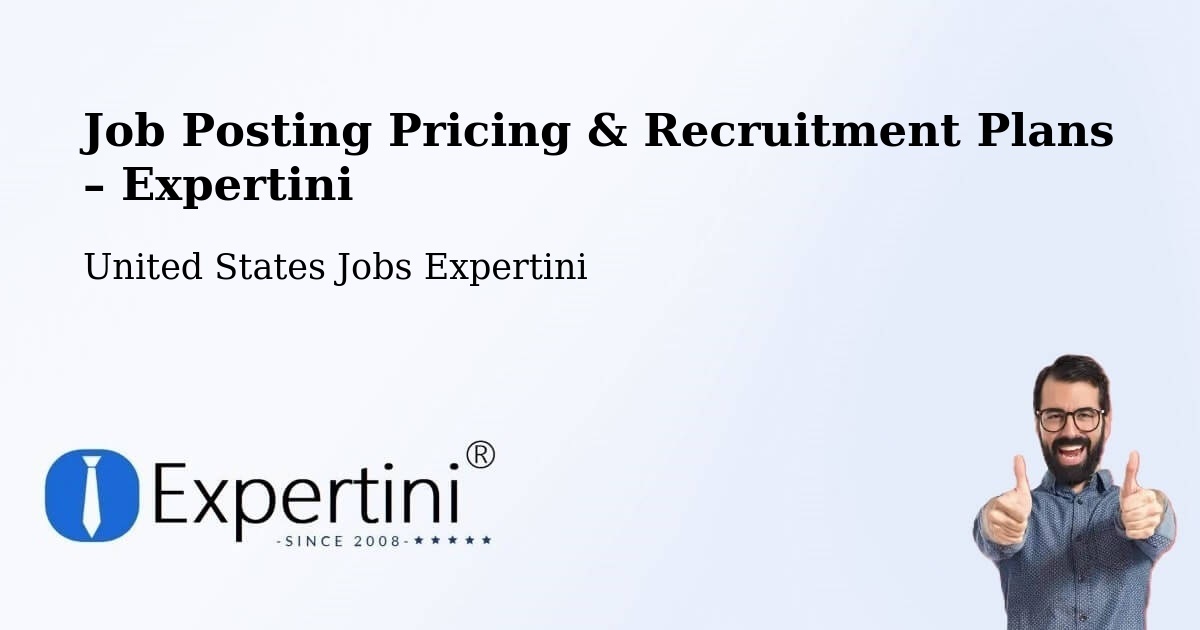 Job Posting Pricing & Recruitment Plans – Bloomington - Bloomington, United States Jobs Expertini